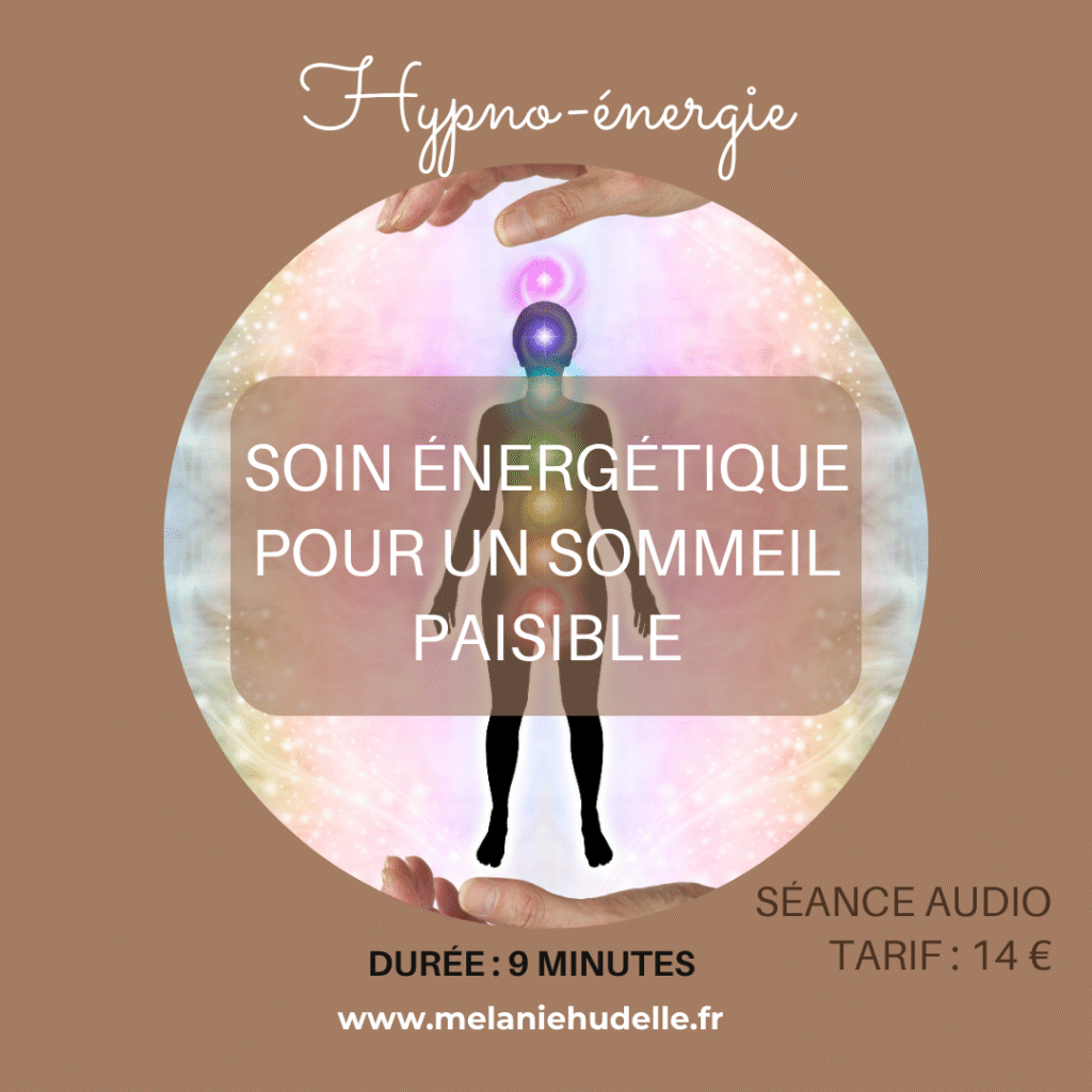 hypno-énergie soin énergétique pour un sommeil paisible sophrologie mélanie hudelle hypnose soin énergétique insomnie sommeil serein wizernes saint-omer