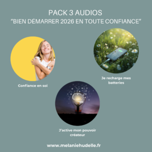 Pack 3 audios ‘Bien démarrer 2026 en toute confiance’
